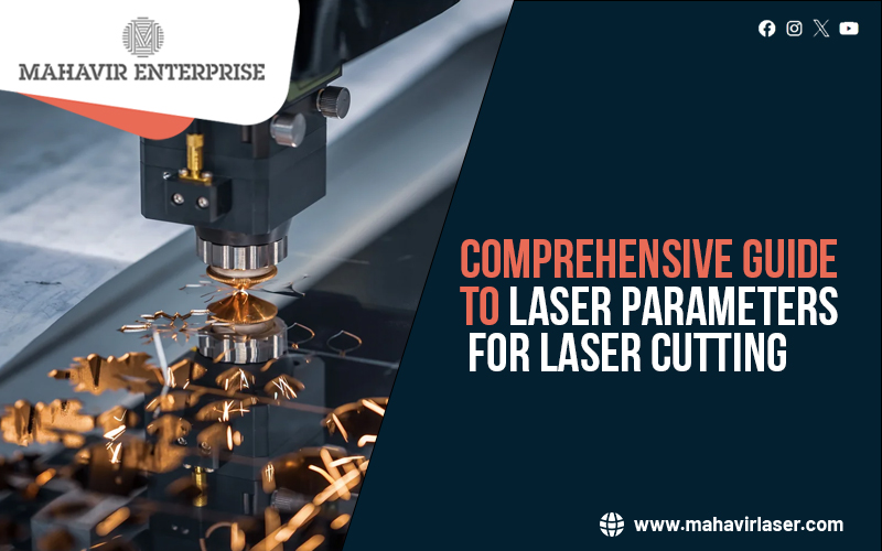 Laser Parameters for Laser Cutting