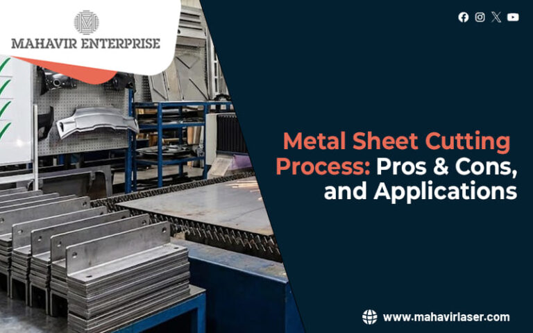 Metal Sheet Cutting Process | Advantages of Laser Cutting Process